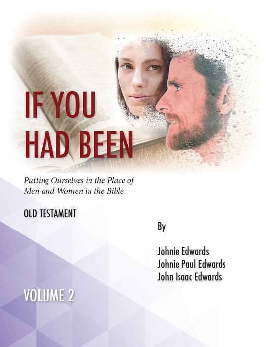 If You Had Been Vol. 2: Old Testament