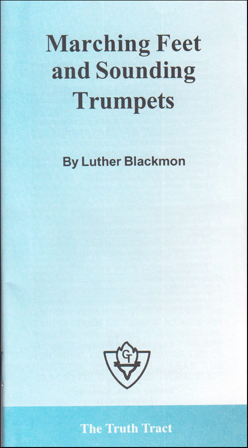 Marching Feet and Sounding Trumpets