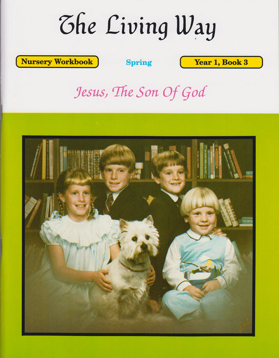 Nursery 1:3 ST - Jesus - Son of God