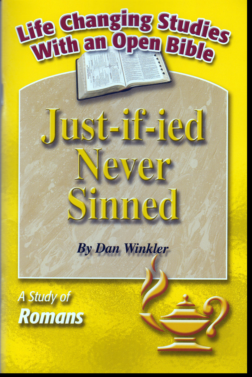 Just-if-ied Never Sinned — One Stone Biblical Resources