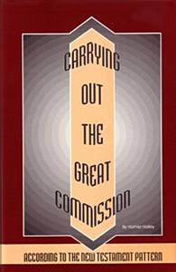 Carrying Out The Great Commisison - Paperback