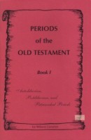 Periods of the Old Testament -  Book I
