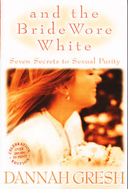 And the Bride Wore White