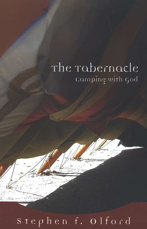 Tabernacle: Camping With God