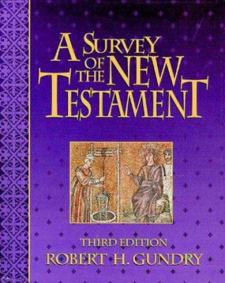 A Survey Of the New Testament, 3rd Ed (op)