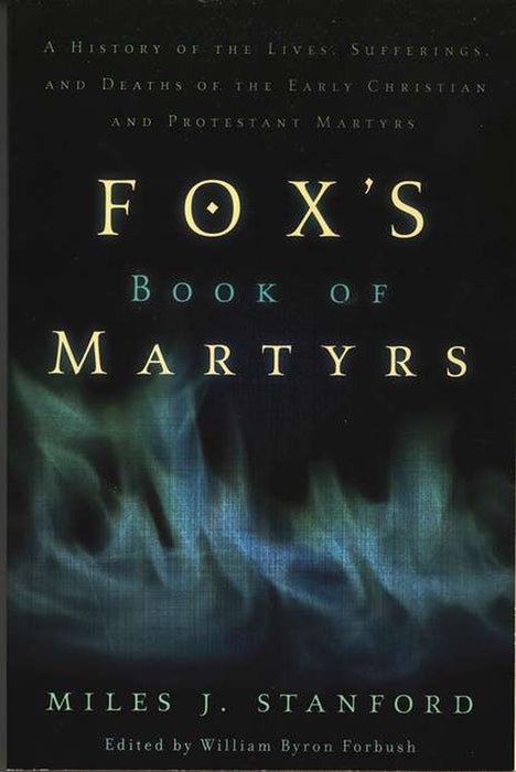 Fox's Book Of Martyrs *