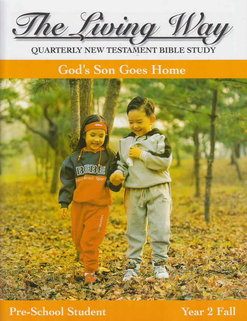 PRESCHOOL 2-1 ST - God's Son Goes Home