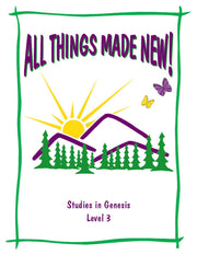 All Things Made New Level 3