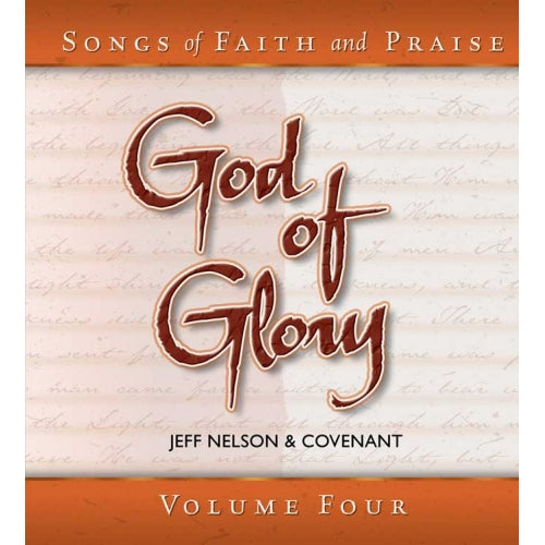 Songs of Faith & Praise: God of Glory - CD 4