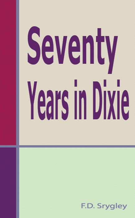 Seventy Years in Dixie
