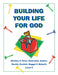 Building Your Life For God Level 4