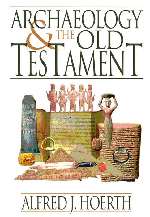 Archaeology & the Old Testament - Paperback