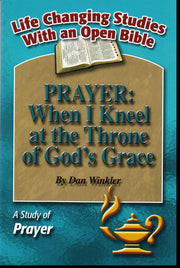Prayer: When I Kneel at the Throne of God's Grace