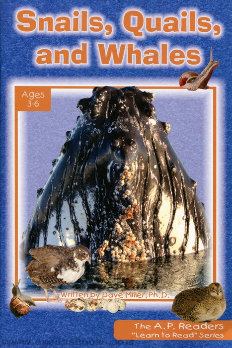 Snails, Quails, and Whales - Learn to Read Series Level 1