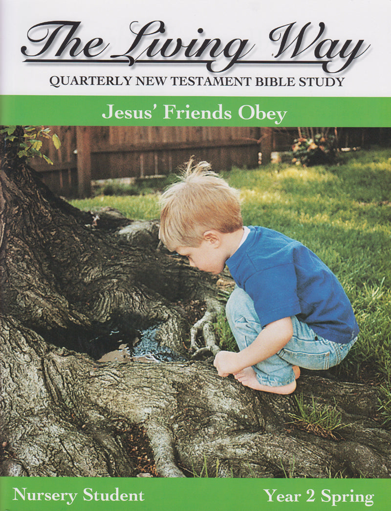 NURSERY 2-3 ST - Jesus' Friends Obey