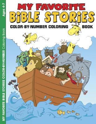 My Favorite Bible Stories Color-By-Number Coloring Book Ages 4-7