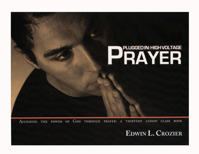 Plugged In: High Voltage Prayer Spiral Bound Workbook (Revised)