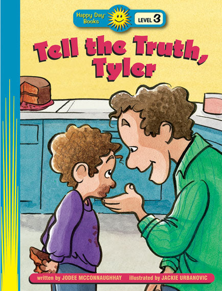 Tell the Truth, Tyler (Level 3)
