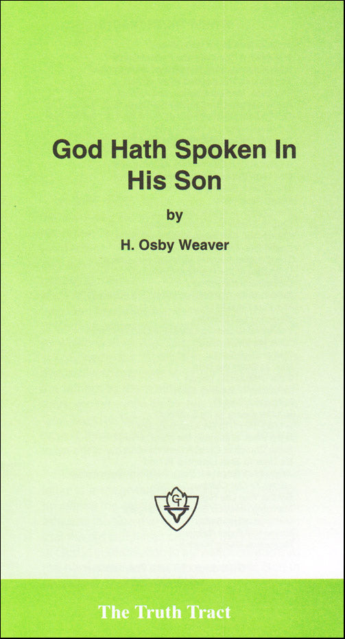 God Hath Spoken In His Son