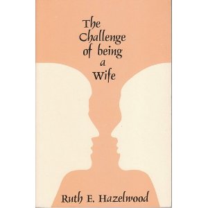 The Challenge Of Being A Wife - paperback Book