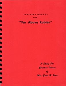 Far Above Rubies -Teacher's Manual (op)