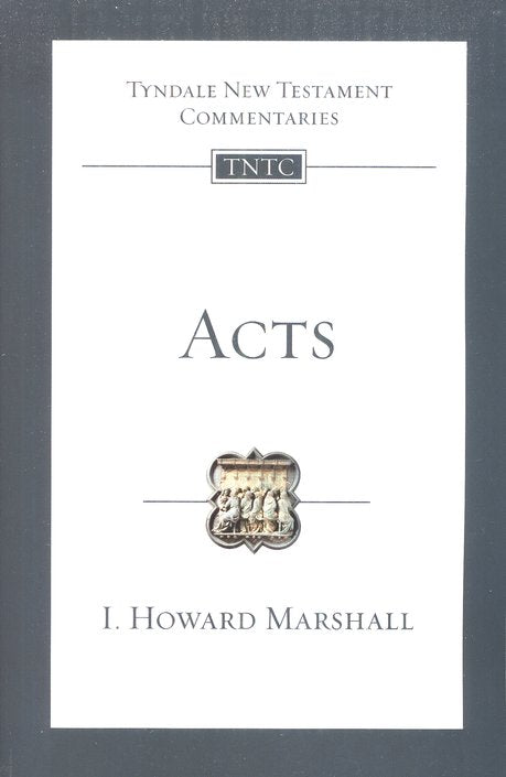 Tyndale New Testament Commentary: Acts