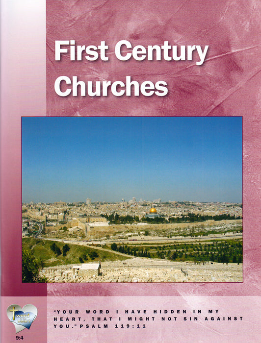 First Century Churches (Word in the Heart, 9:4)