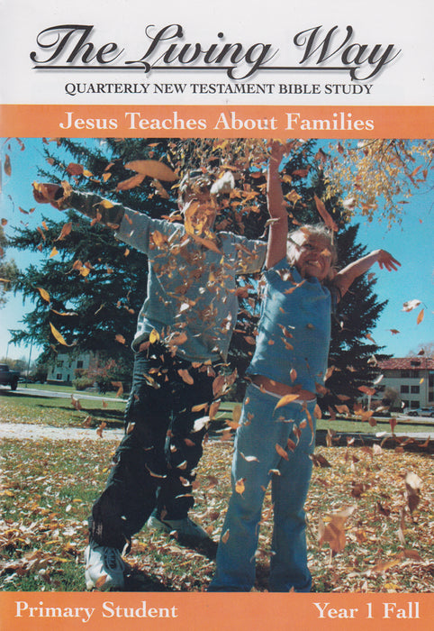 PRIMARY 1-1 ST - Jesus Teaches Families