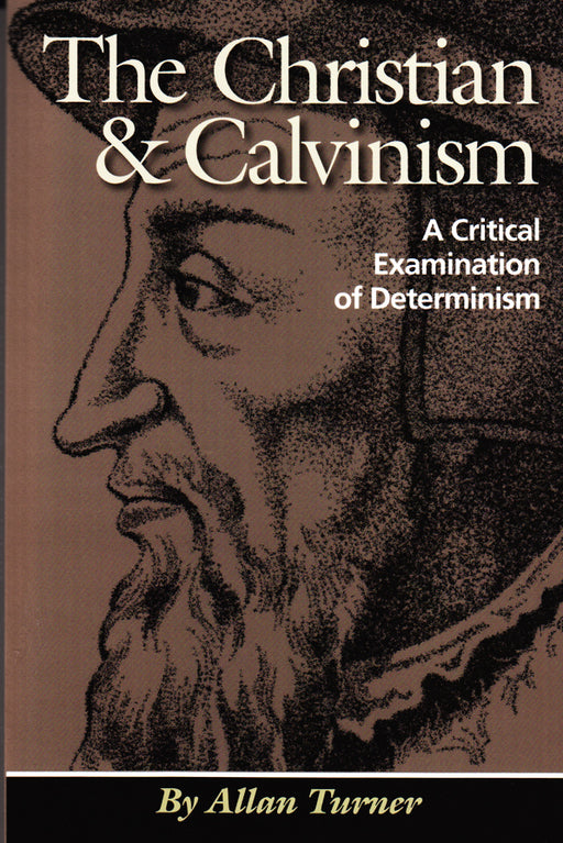 The Christian & Calvinism