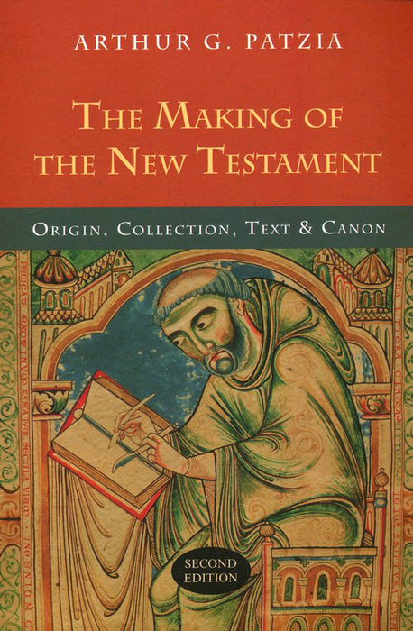 Making of the New Testament - 2nd edition