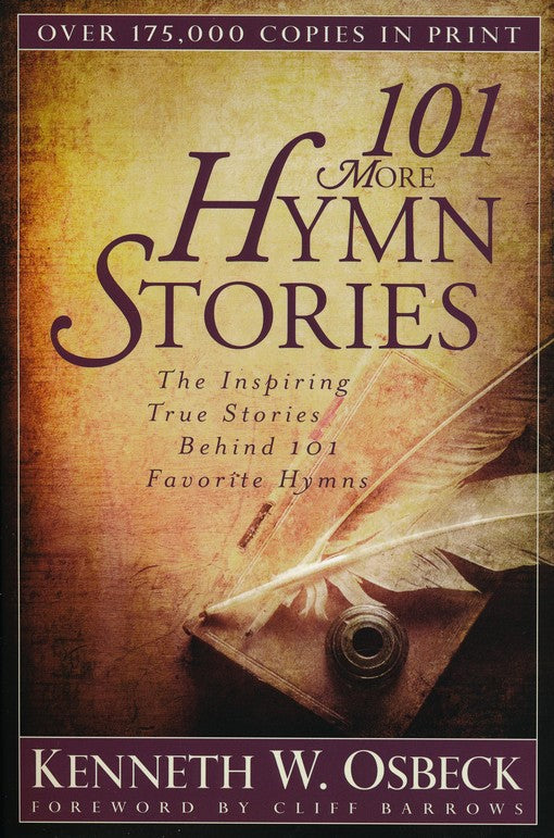 101 More Hymn Stories