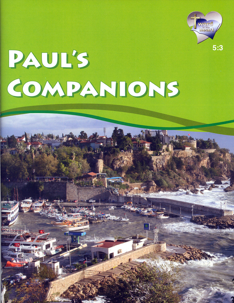 Paul's Companions (Word in the Heart, 5:3) (top)