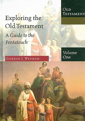 Exploring the Old Testament  Vol. 1