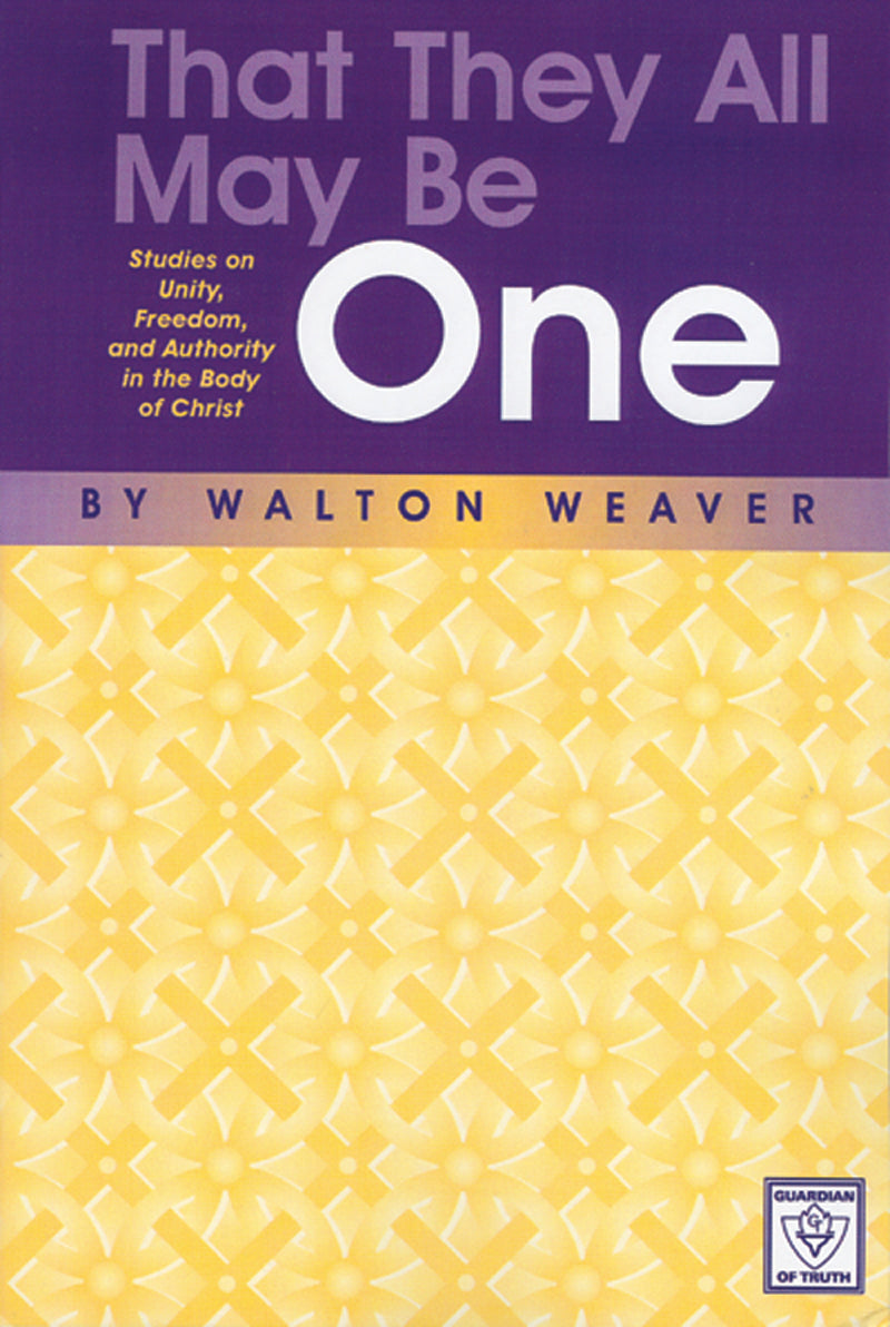 That They All May Be One: Studies in Unity, Freedom and Authority in the Body of Christ
