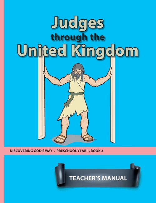 Judges Through the United Kingdom (Preschool 1:3) Teacher Manual