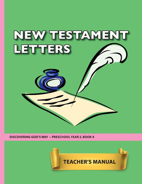 New Testament Letters (Preschool 2:4) Teacher Manual