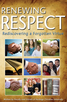 Renewing Respect: Rediscovering a Forgotten Virtue