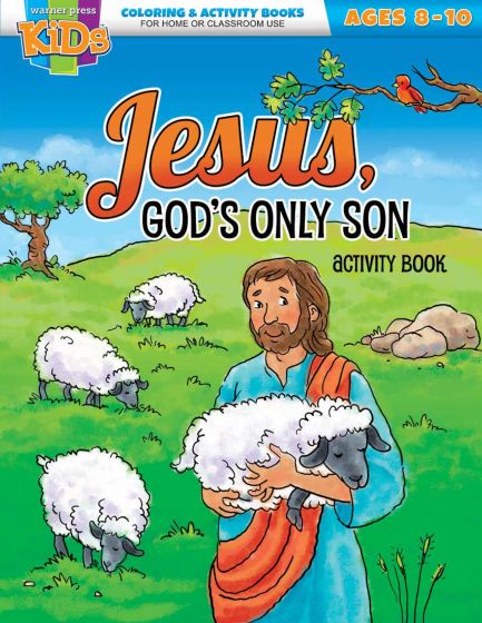 Jesus, God's Only Son Activity Book Ages 8-10 (op)