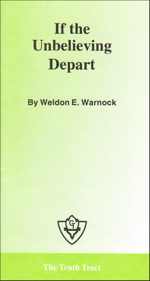 If The Unbelieving Depart 