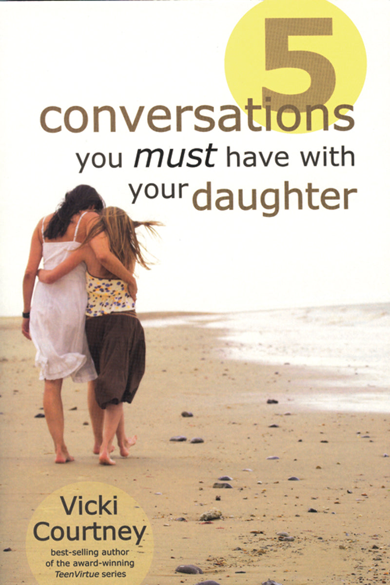 5 Conversations You Must Have with your Daughter (op)