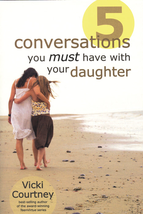 5 Conversations You Must Have with your Daughter