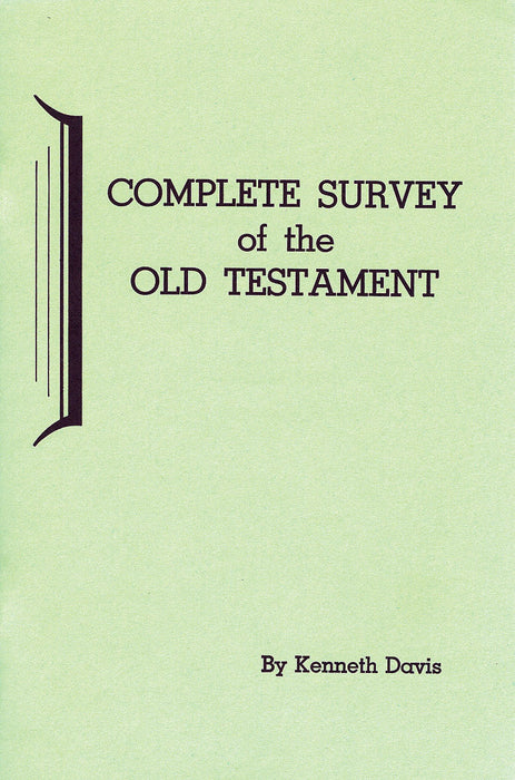 Complete Survey of the Old Testament - Vol. 1