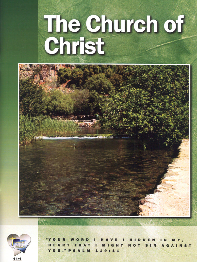 The Church of Christ (Word in the Heart, 11:1)