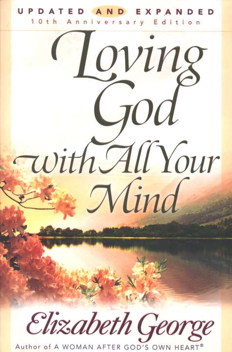 Loving God With All Your Mind