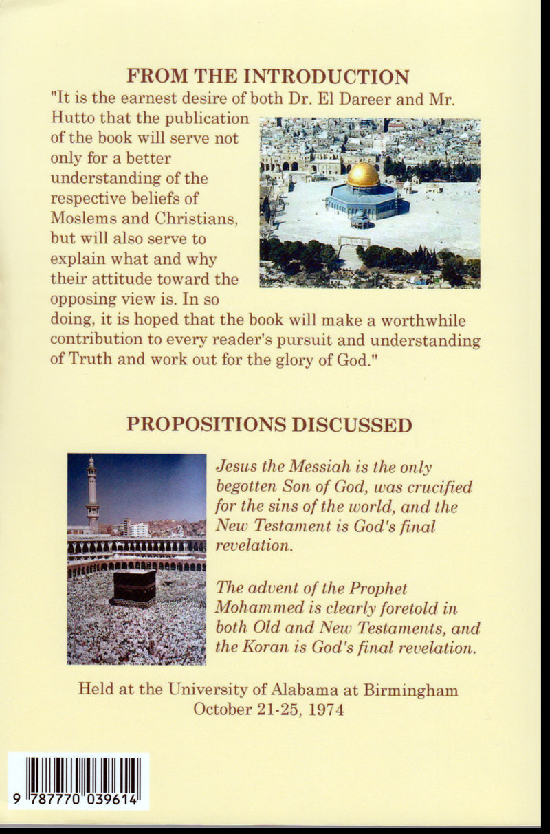 The Hutto-El Dareer Debate on the Christian and Islamic Faiths