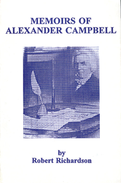 Memoirs Of Alexander Campbell