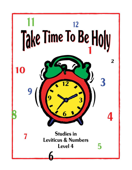 Take Time to be Holy Level 4