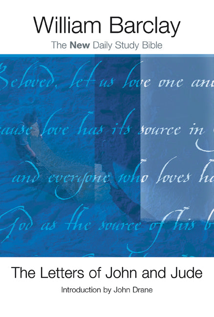 The Letters of John and Jude (New Daily Bible Study Commentary)