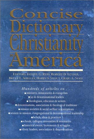 Concise Dictionary of Christianity in America