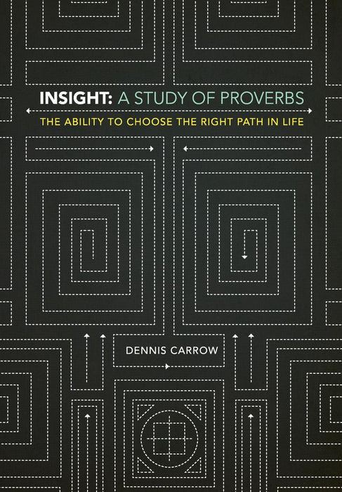 Insight: A Study of Proverbs